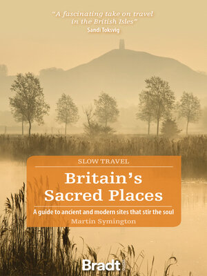 cover image of Britain's Sacred Places (Slow Travel)